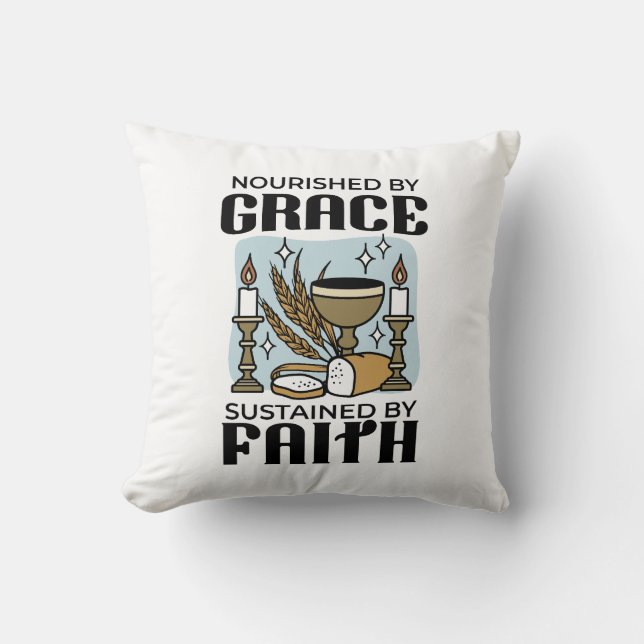 Coussin Nourished by Grace, Sustained by Faith Design (Recto)