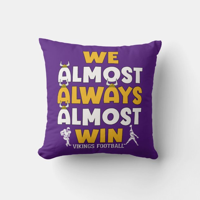 Coussin Nous gagnons presque toujours le Vikings football (Recto)