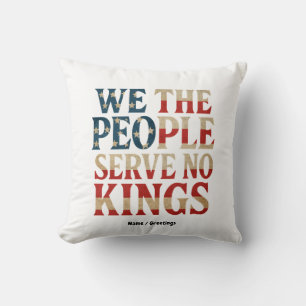 Coussin Nous, Le Peuple, Servions Le Patriote Pro-Démocrat