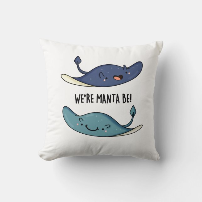 Coussin Nous sommes Manta Be Funny Manta Ray Pun (Recto)