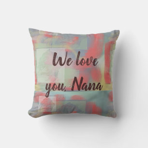 Coussin Nous Vous Aimons Nana Grand-mère Keepsaké Rose rou