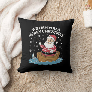 Coussin Nous vous pêchons un joyeux Noël Pêcheur Pêche 
