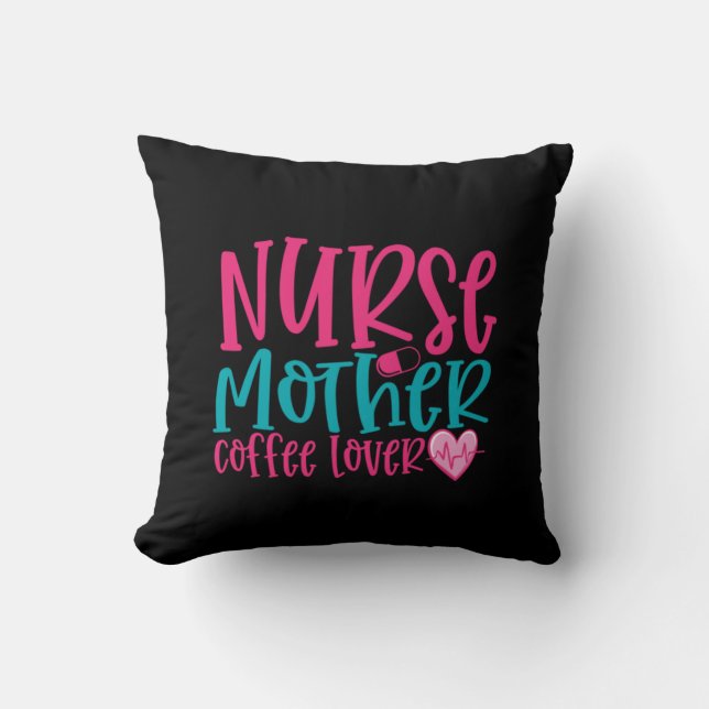 Coussin Nurse Gift Nurse Mother Coffee Lover (Recto)