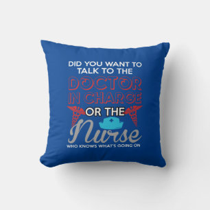 Coussin Nurse The Doctor in Charge Or The Nurse