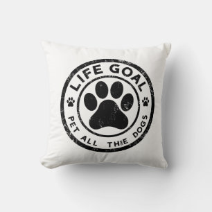 Coussin Objectif de vie Caresser Tous Les Chiens Copie Cop