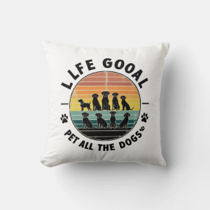 Coussin Objectif de vie caresser tous les chiens Copie Cop