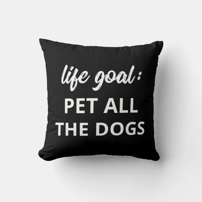 Coussin Objectif : Pet Tous Les Chiens (Recto)