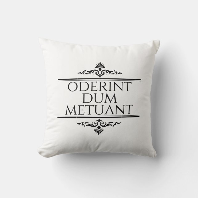 Coussin Oderint Dum Metuant (Recto)