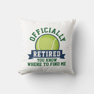 Coussin Officiellement Retraité Vous Savez Où Me Trouver