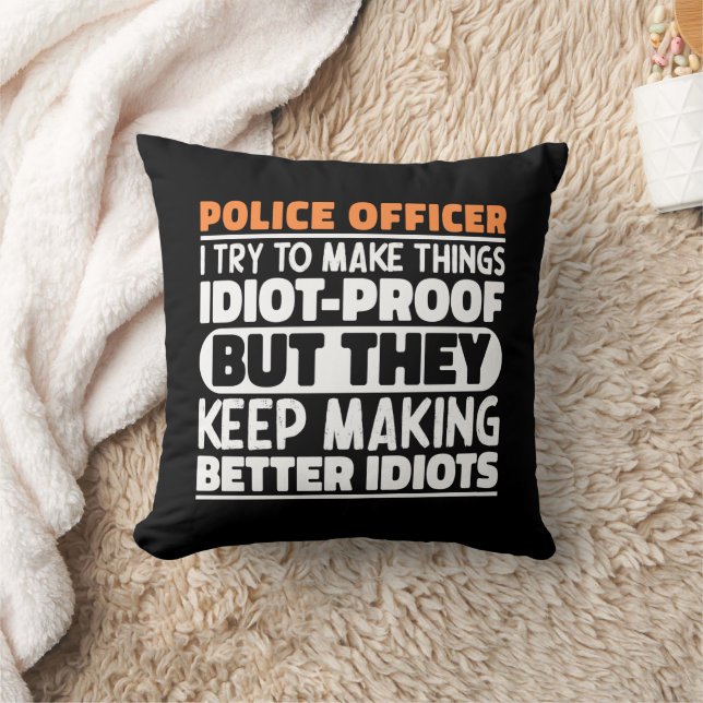 Coussin Officier De Police J'Essaie De Faire Des Choses Dr (Couverture)