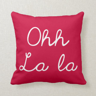 Coussin Oh La de La - rose de cerise
