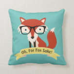 Coussin Oh ! Pour le saké renard<br><div class="desc">Décorez votre salon avec style avec ce "Oh! Pour Fox Sake Coussin personnalisé personnalisé". Vous pouvez ajouter votre monogramme, nom ou texte sur cette conception. C'est facile et amusant. Si vous aimez d'autres couleurs arrière - plans (p. ex. bleu, turquoise, rouge... ), vous pouvez cliquer sur le bouton "Customiser" et...</div>
