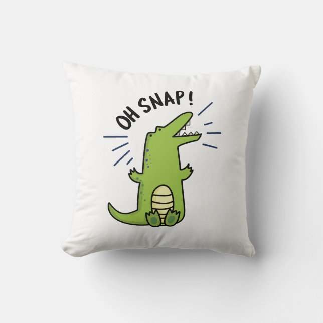 Coussin Oh Snap Funny Snapping Crocodile Pun (Recto)
