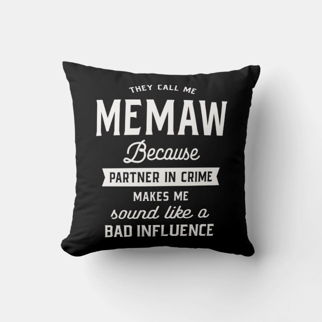 Coussin On M'Appelle Memaw Parce Qu'On Est Partenaire Dans (Recto)
