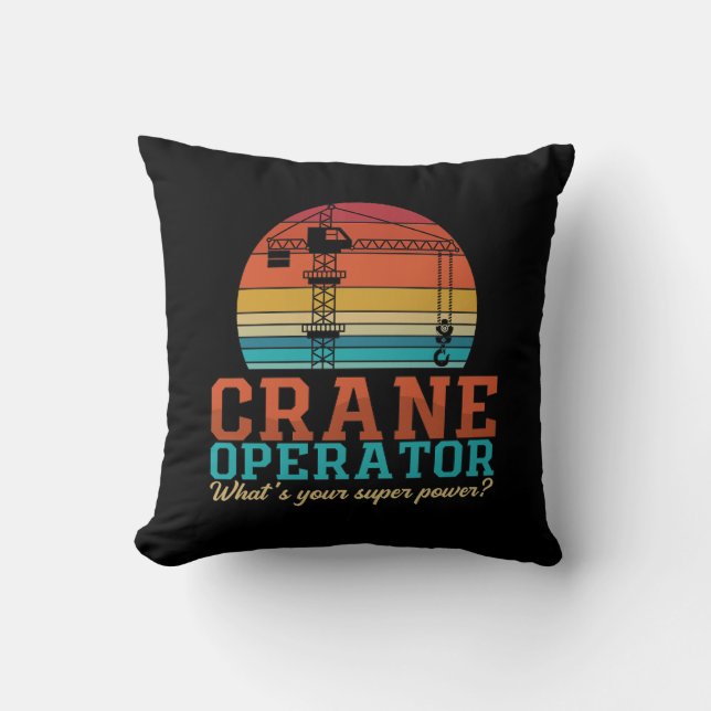 Coussin Opérateur de grue Qu'est-ce que votre travailleur  (Recto)