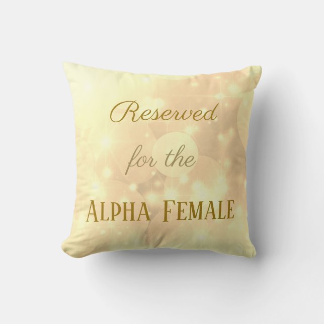 Coussin Or réservé à l'Alpha Female (Recto)