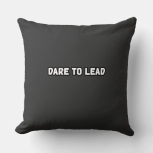 Coussin Oser Diriger Courageux Chef Visionnaire