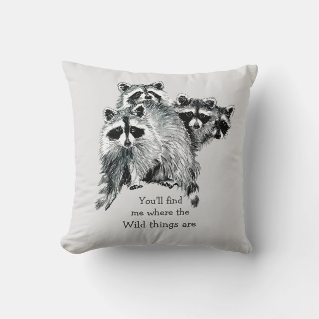 Coussin Où les choses sauvages sont le Raccoon inspirant (Recto)