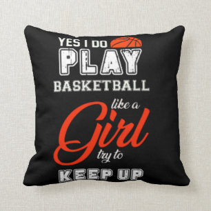 Coussin Oui Je Joue Au Basket Comme Une Fille