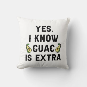 Coussin Oui Je Sais Que Guac Est Extra
