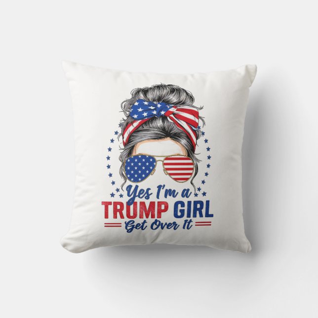 Coussin Oui, je suis une fille de Trump qui s'en remet (Recto)