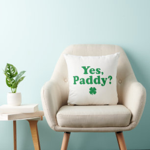 Coussin Oui Paddy Funny St. Paddy's Day
