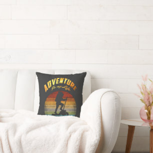 Coussin Outdoor Adventure est ma vie