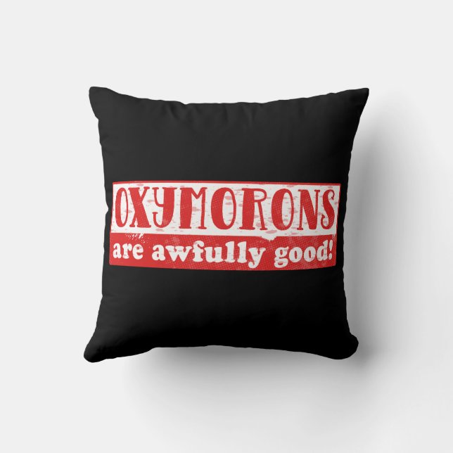 Coussin Oxymorons sont terriblement bon Funny English Lang (Verso)