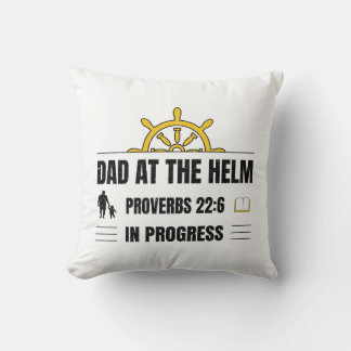 Coussin Papa à la barre | Proverbes 22:6 en progrès |