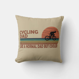 Coussin Papa cycliste drôle comme un papa normal mais plus