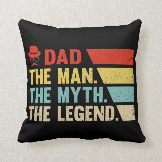 Coussin Papa. L'Homme, Le Mythe, La Légende.