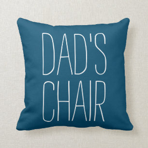 Coussin PAPA'S CHAIR décorative Just for Dad Custom