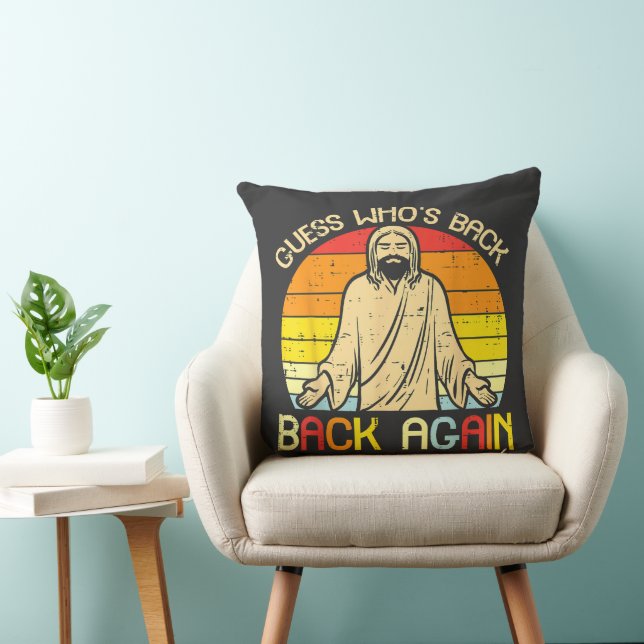 Coussin Pâques Jésus devine qui est de retour religieux ch (Chaise)