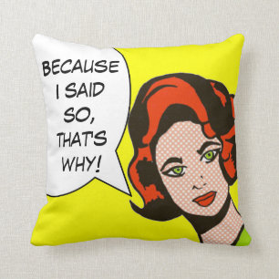 Coussin Parce Que J'Ai Dit Que L'Oreiller De La Bande Dess