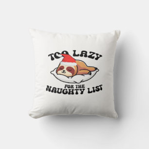 Coussin Paresseux trop paresseux pour la liste des vilains