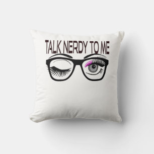 Coussin Parlez Nerdy Pour Moi Geeks Lunettes Winking Eye r