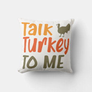 Coussin Parlez Turquie à moi Sassy Pun Drôle Citation
