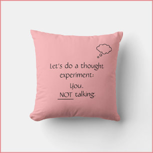 Coussin Pas d'oreiller humoristique