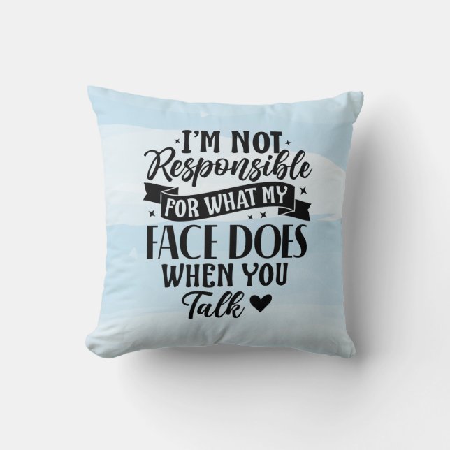 Coussin Pas responsable drôle offensive sarcastique (Recto)