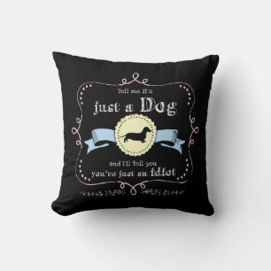 Coussin Pas seulement un Dachshund