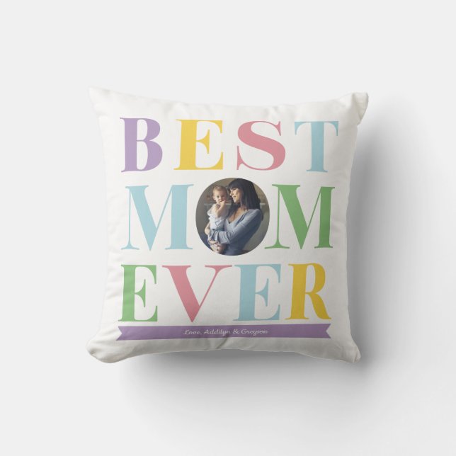 Coussin Pastel Best Mom Ever cadeau photo (Recto)