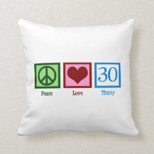 Coussin Peace Love 30th Birthday Cute Party