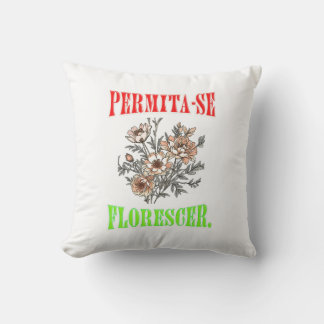 Coussin permis-sa et florescer