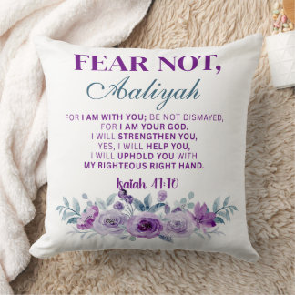 Coussin Personalized Fear Not Isaiah 41:10 Purple Floral