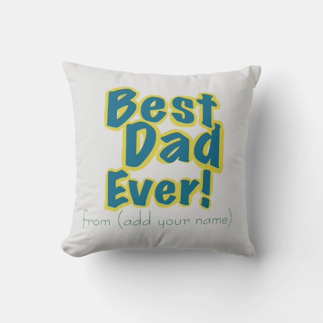 Coussin Personalized Just for Him Best Dad Ever (Recto)