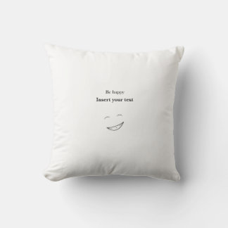 Coussin Personnalisable Soyez heureux