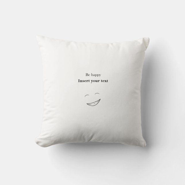 Coussin Personnalisable Soyez heureux (Recto)