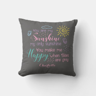 Coussin Personnalisé Grey You Are My Sunshine