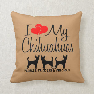 Coussin Personnalisé J'Aime Mes Trois Chiens Chihuahua