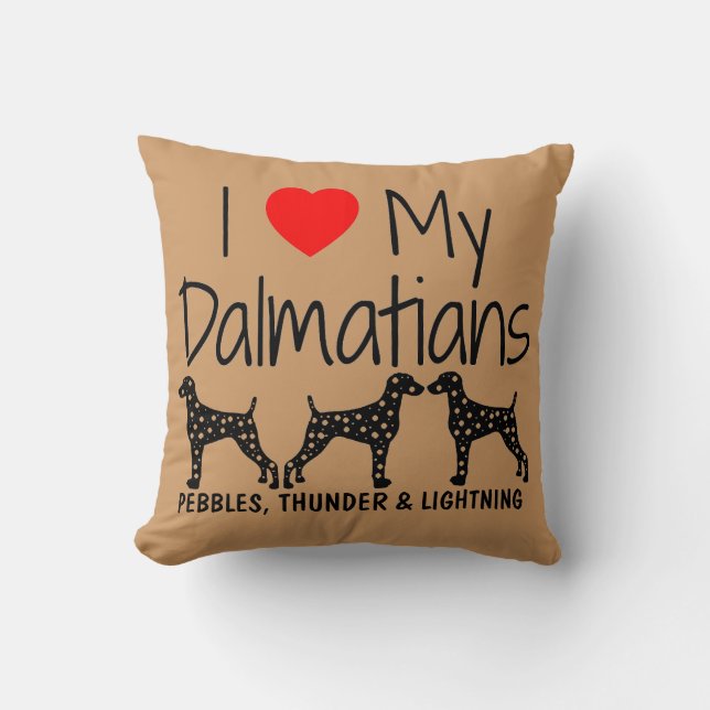 Coussin Personnalisé J'aime mes trois Dalmatiens (Recto)